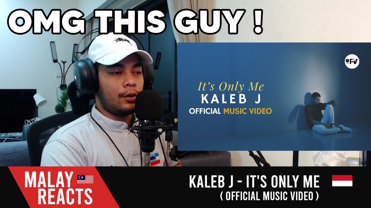 KALEB J - IT'S ONLY ME MV | MALAY REACT!! 🇮🇩🇲🇾