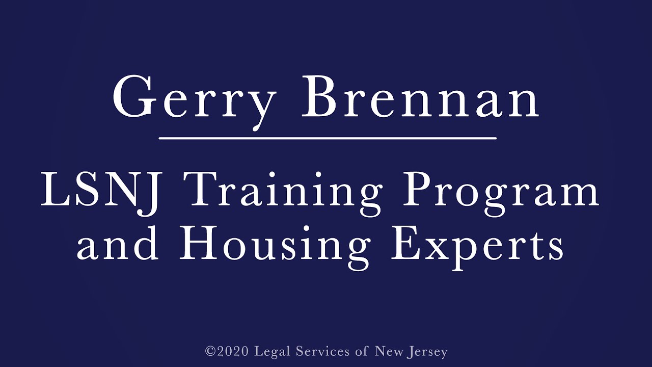 LSNJ Training Program and Housing Experts (Gerry Brennan)