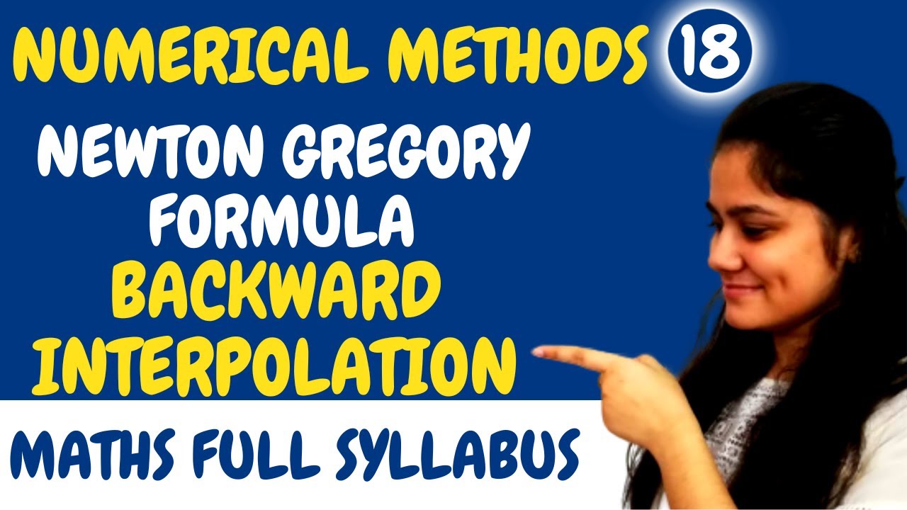 Introduction to Newton Gregory Formula for backward interpolation|Numerical Methods|Dream Maths