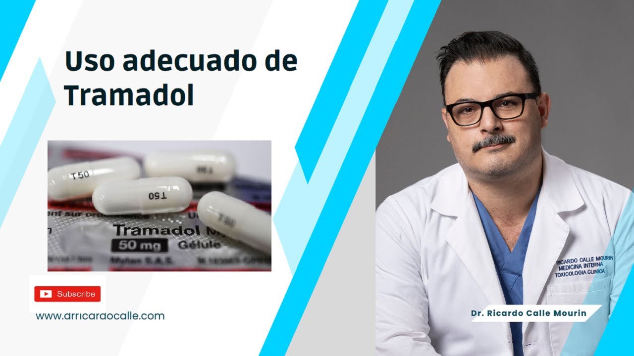 Uso adecuado de Tramadol | Beneficios y Cuidados en el uso apropiado medicamentosos