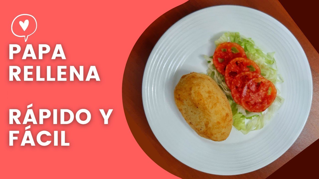 CÓMO PREPARAR PAPA RELLENA | FÁCIL, RICO Y RÁPIDO | Delisa Gourmet