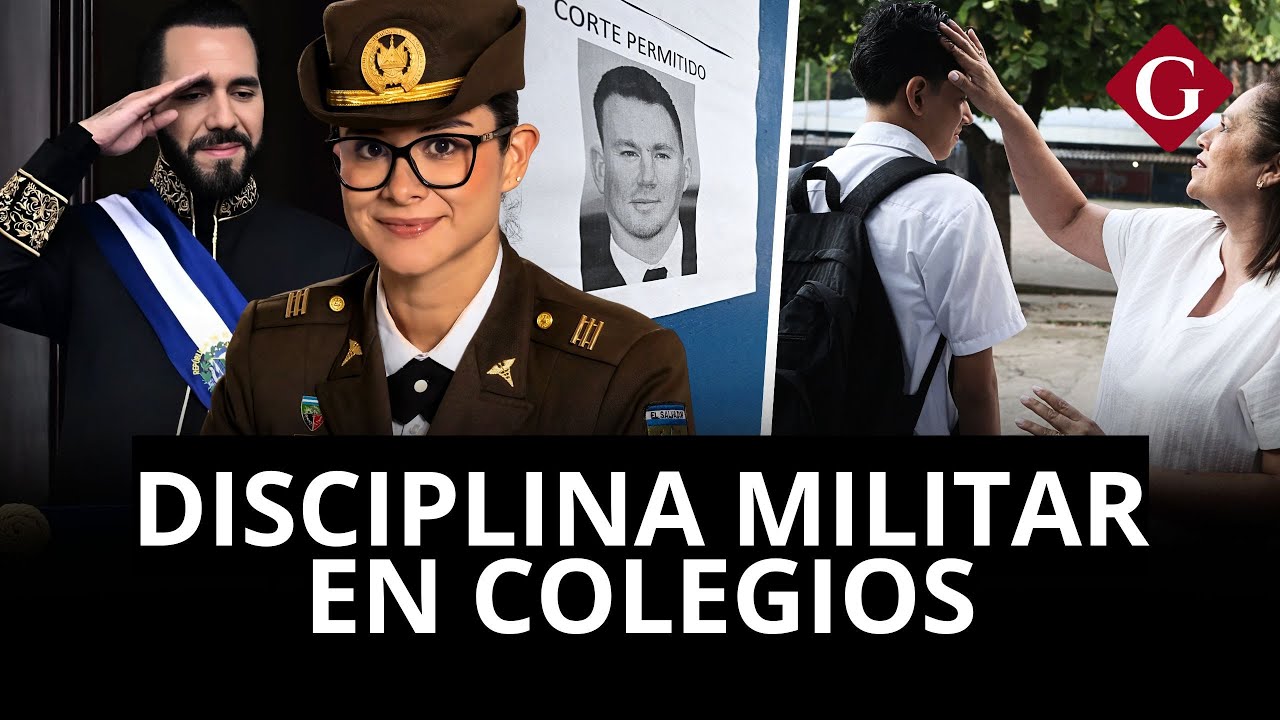 BUKELE endurece la educación en EL SALVADOR y aplica orden MILITAR en COLEGIOS | Gestión