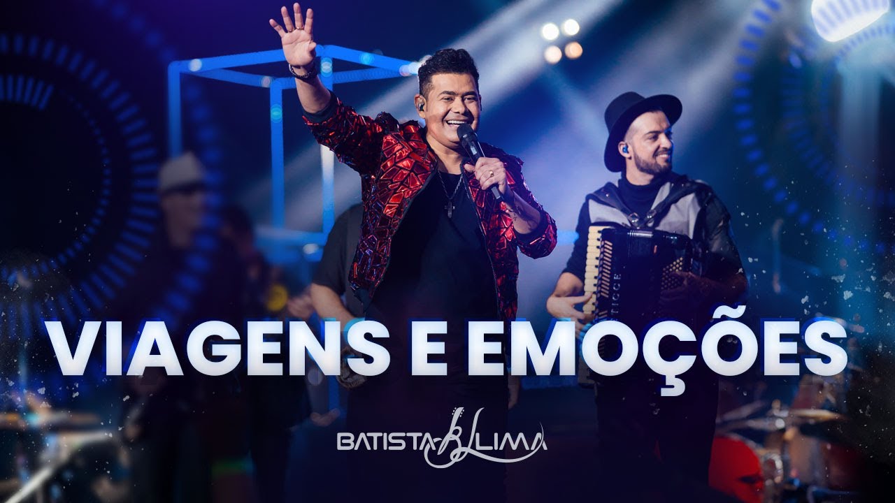 VIAGENS E EMOÇÕES - Batista Lima | BL 180 MINUTOS (AO VIVO)