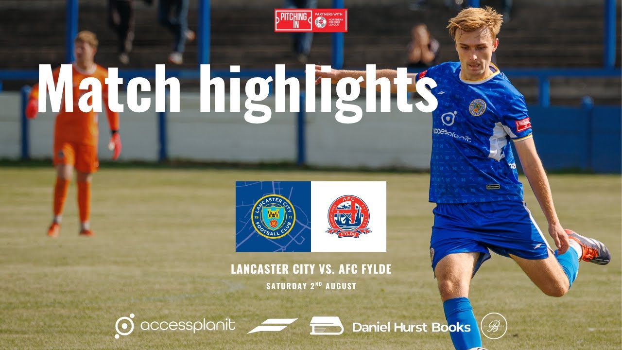 Match Highlights - Lancaster City vs. AFC Fylde