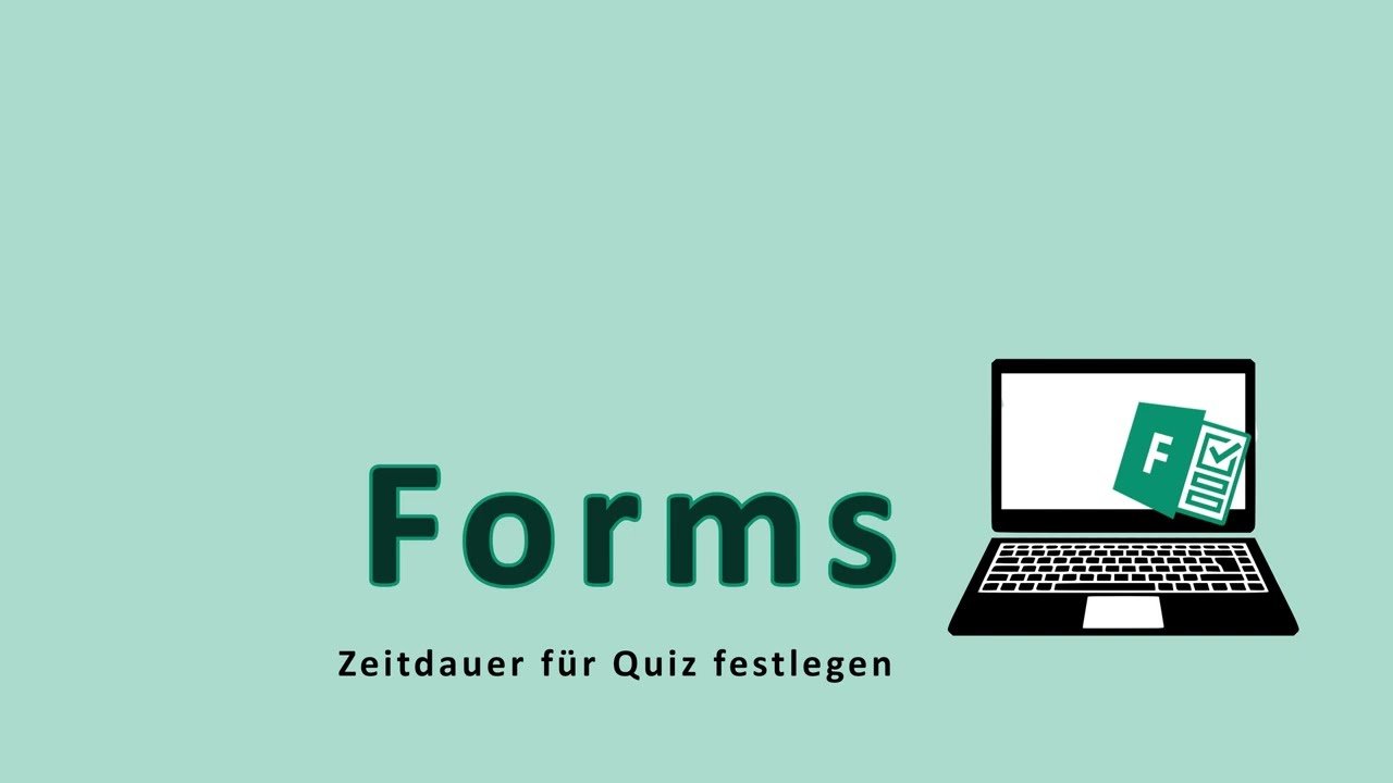 Forms Zeitdauer für Quiz festlegen