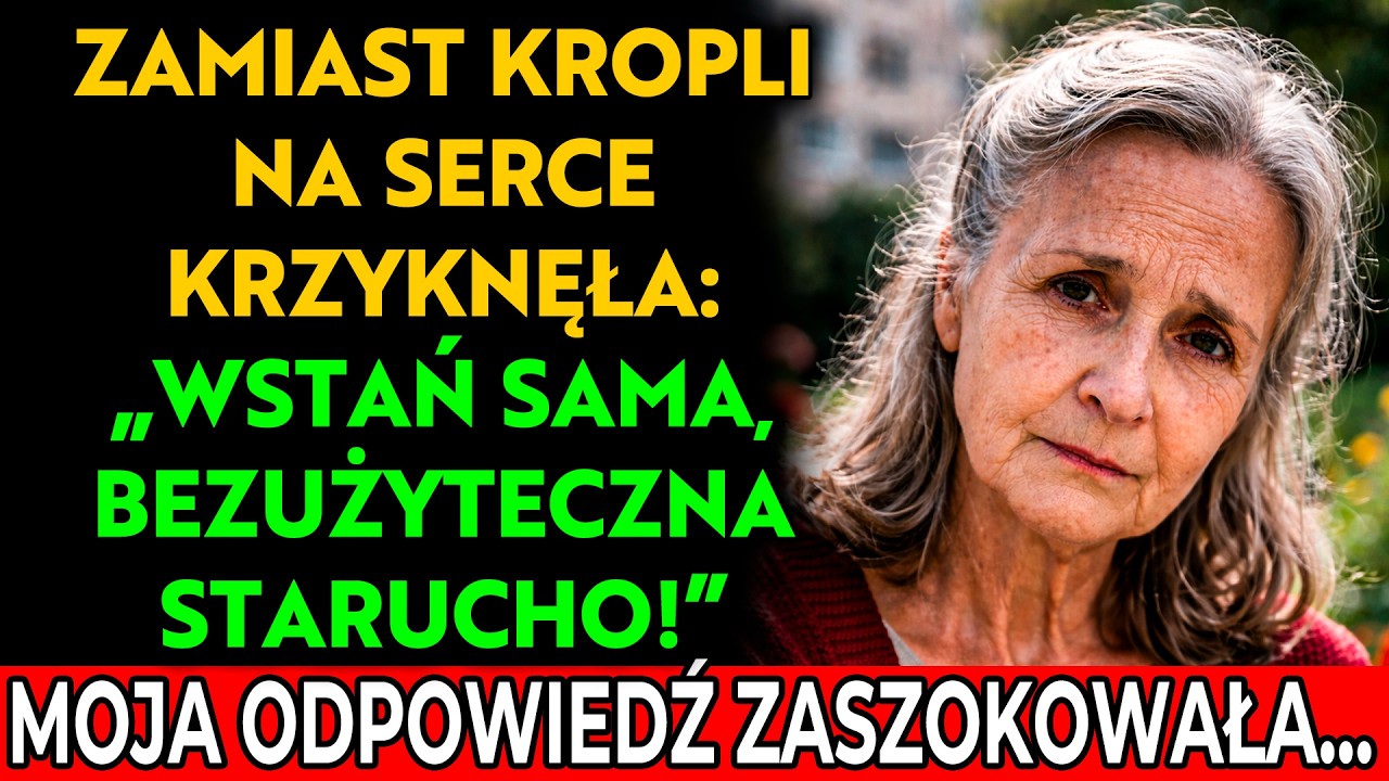 Poprosiłam o krople na serce, a córka wrzasnęła: «Wstawaj, bezużyteczna starucho!». Zadzwoniłam…