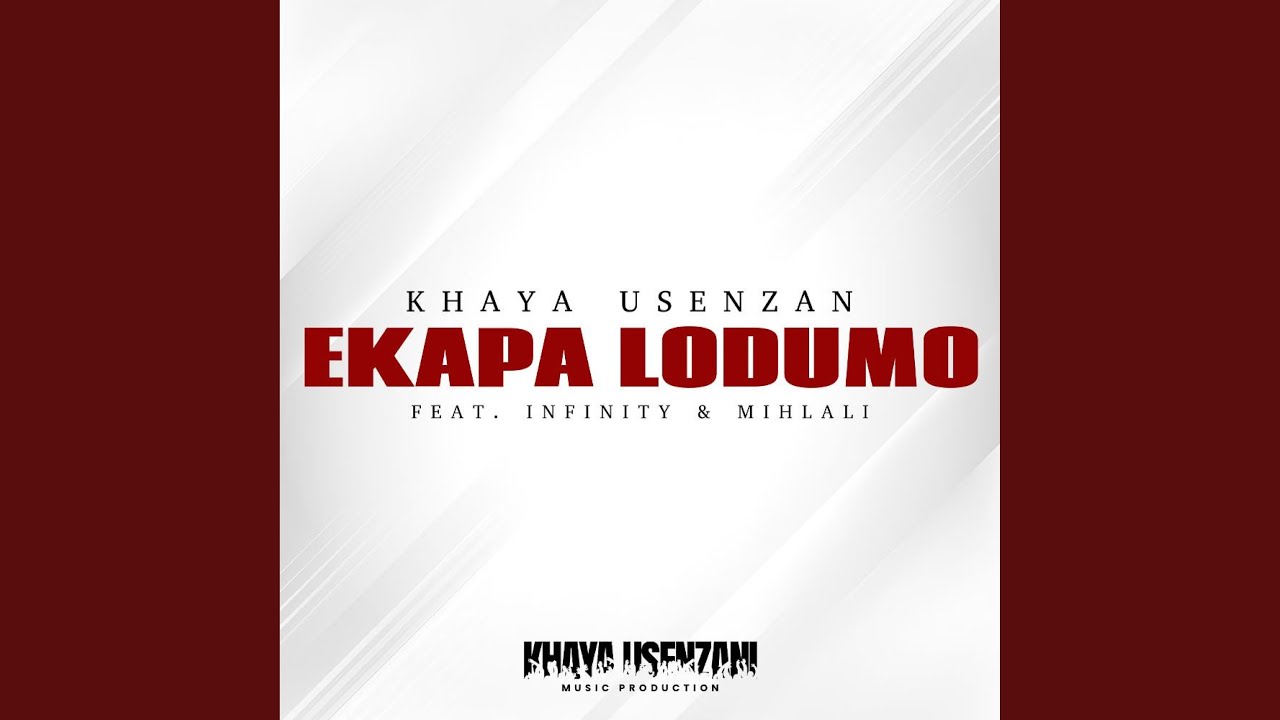 eKapa Lodumo. (feat. Infinity & Mihlali)