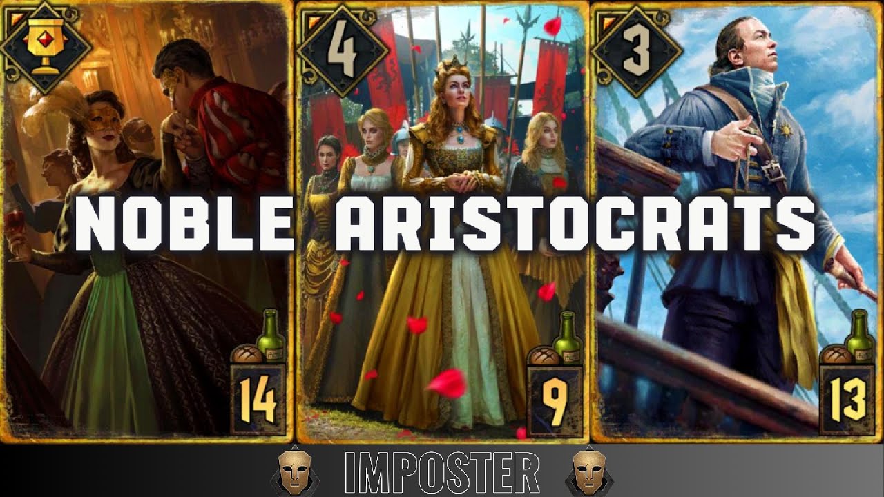 Gwent ~  True Nobility is Being Superior To Your Former Self, Not Others | NG Aristocrats