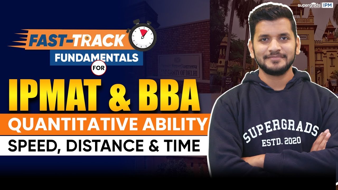 IPMAT & BBA Entrance Exam | Quantitative Aptitude (Speed, Distance & Time) Questions | IPMAT 2024
