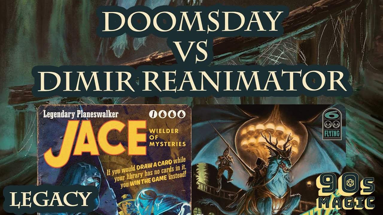 Doomsday vs Dimir Reanimator [MTG Legacy]
