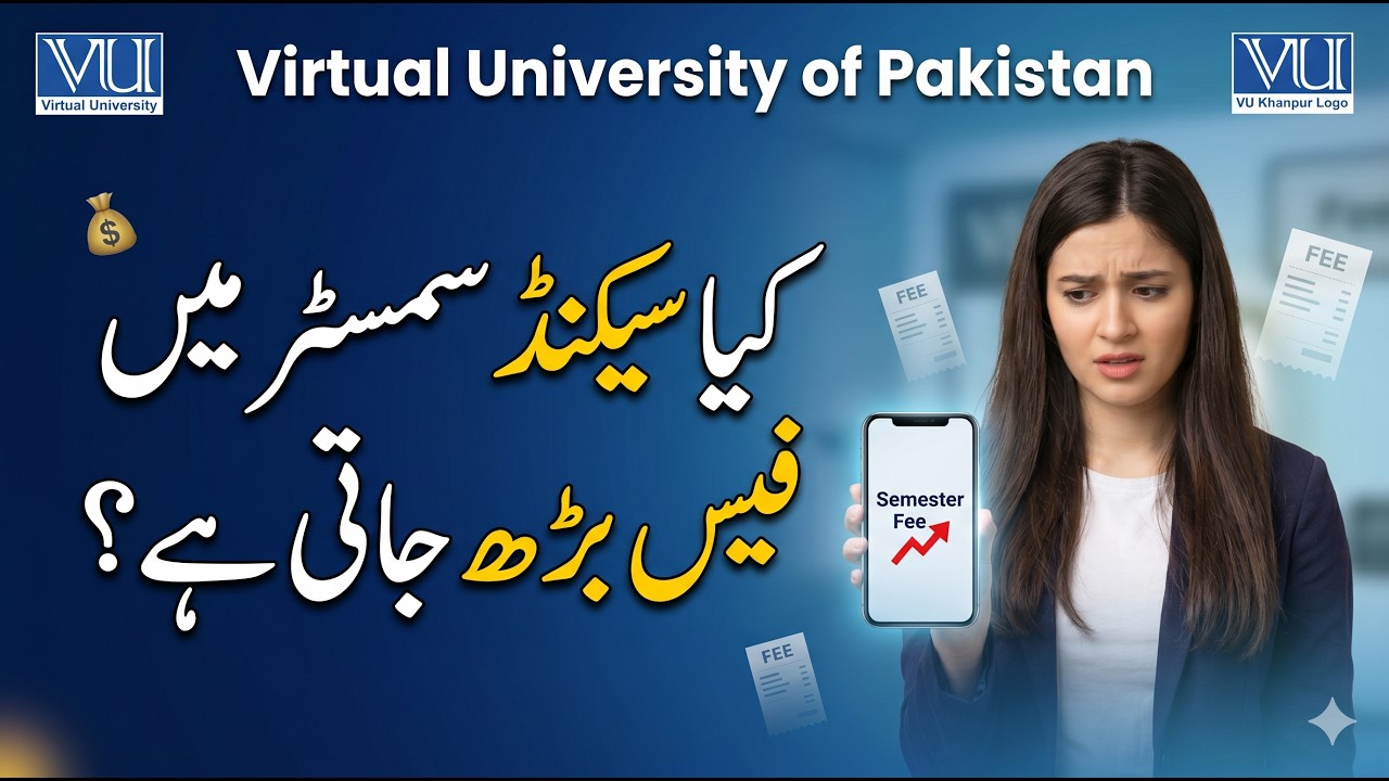Kya fee me azafa ho gya ha ? First and second Semester fee me kya farq hota ha ? Spring 2026 | VU