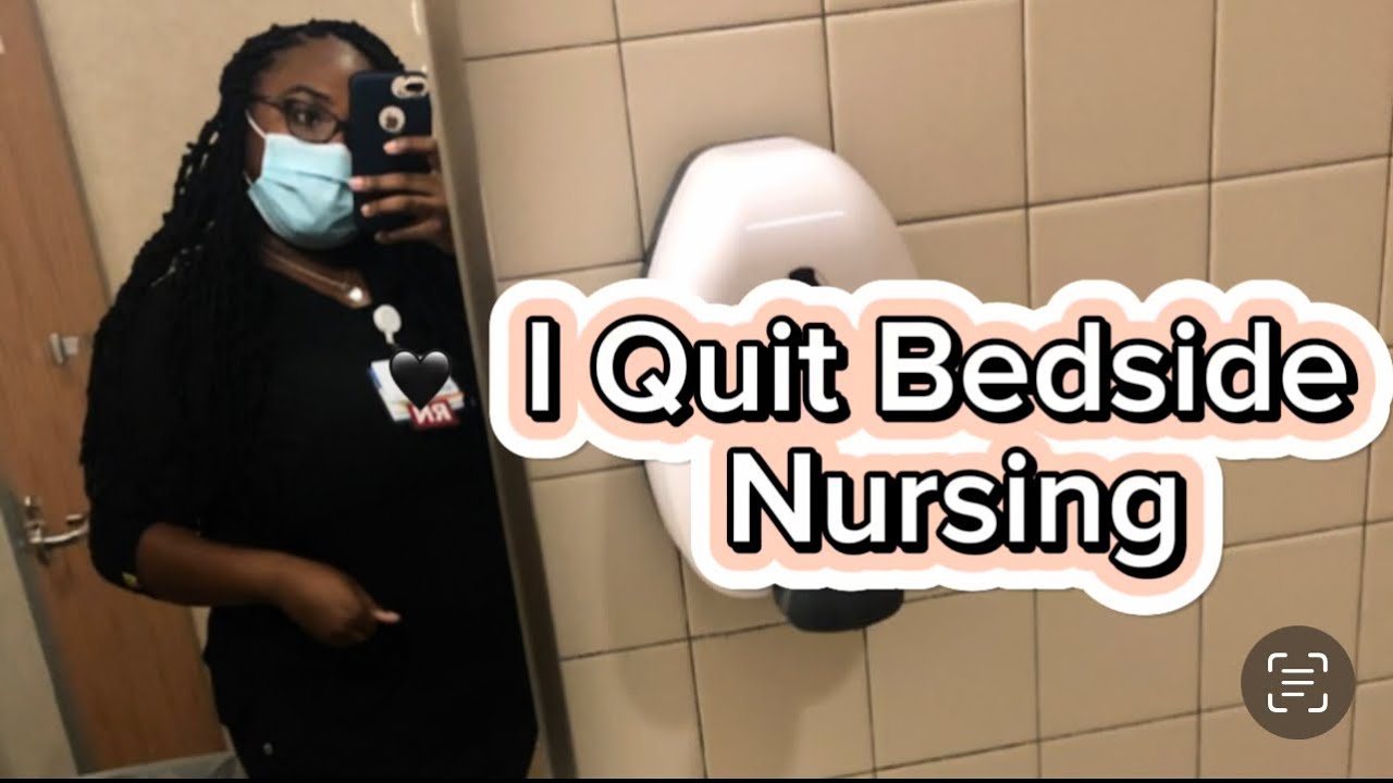 Why I Chose to Leave Bedside Nursing as a New Grad Nurse | + Tips to Actually Leave