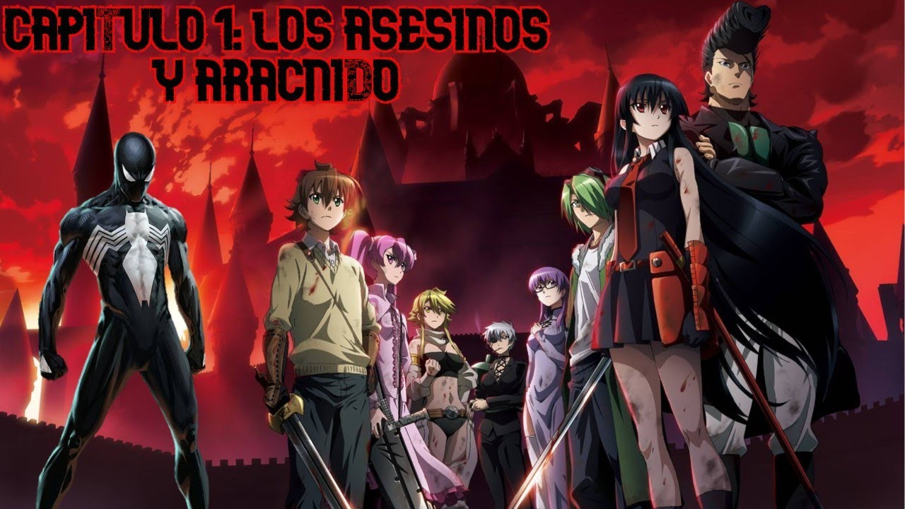 Spider-Man en Akame Ga Kill- Capitulo 1