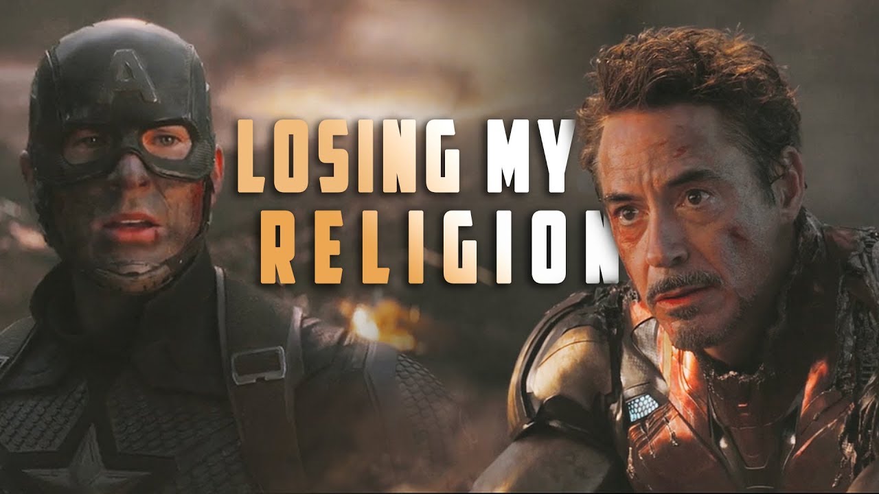 Steve & Tony || Losing my Religion