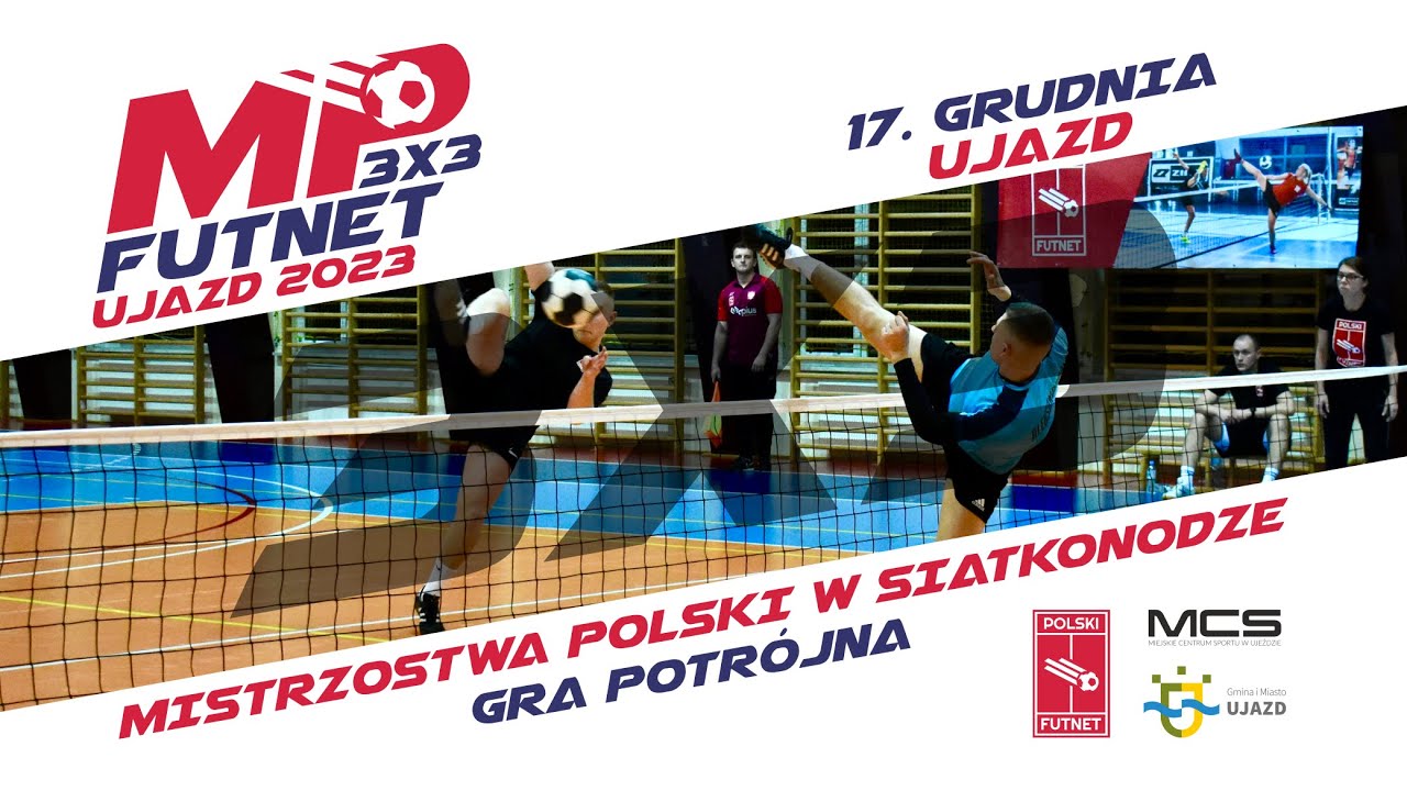 Mistrzostwa Polski w Siatkonodze 3x3 - Ujazd 2023 | 