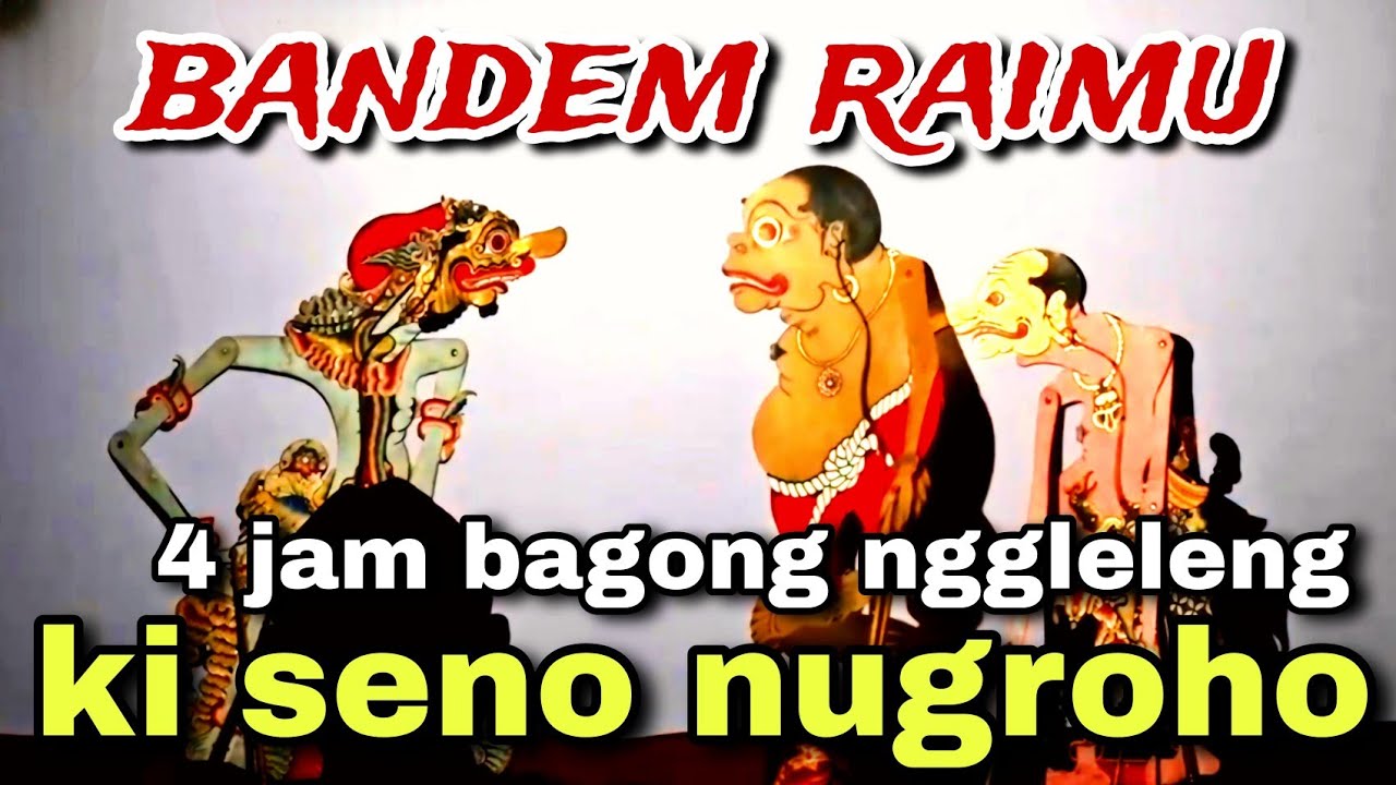BAGONG NGGLELENG WAYANG KULIT KI DALANG SENO NUGROHO@BagongNgglelengReborn 