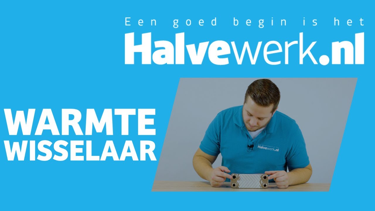 Alles wat je moet weten over onze warmtewisselaars | Halvewerk.nl