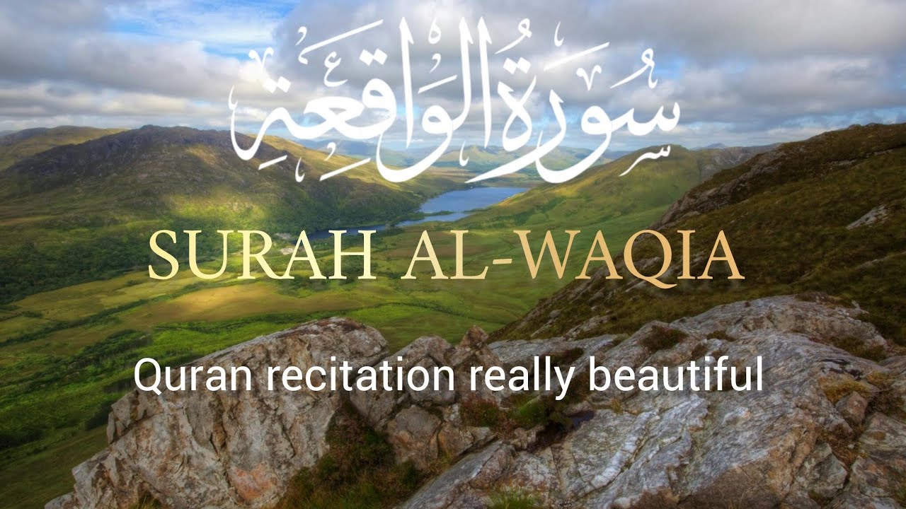Soothing Qur'an recitation for sleep Surah Al-waqiya (سورۃالواقعہ) #surahwaqiah #quranrecitation