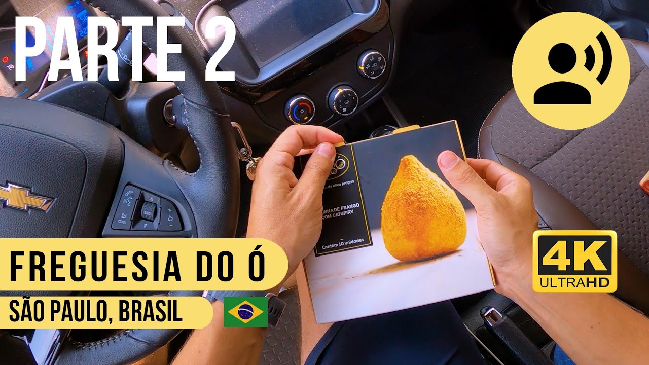 ⁴ᴷ⁶⁰ Dirigindo na Freguesia do Ó e a melhor coxinha do planeta! (Parte 2/2), São Paulo, Brasil #070
