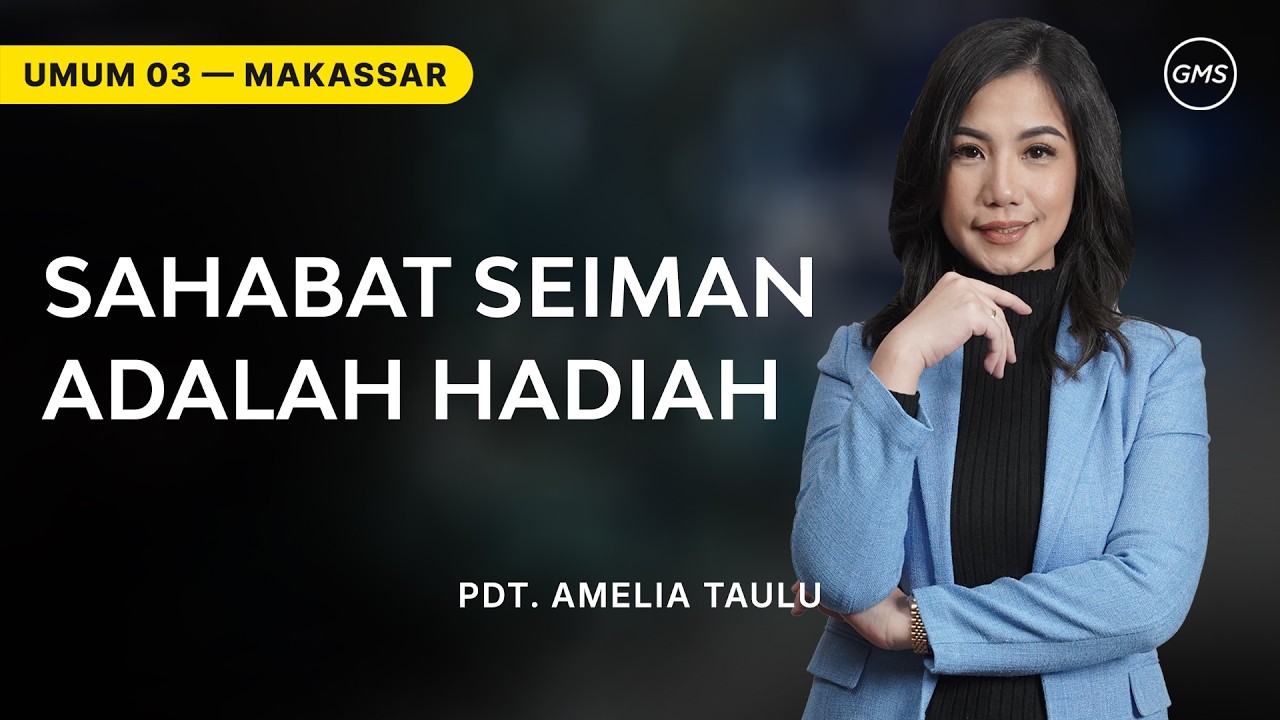 GMS Makassar | Ibadah Umum 3 - Pdt. Amelia Taulu