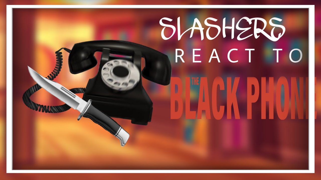 slashers react to The Black Phone | 1/2 | pt1 of requests !! | Gacha Club