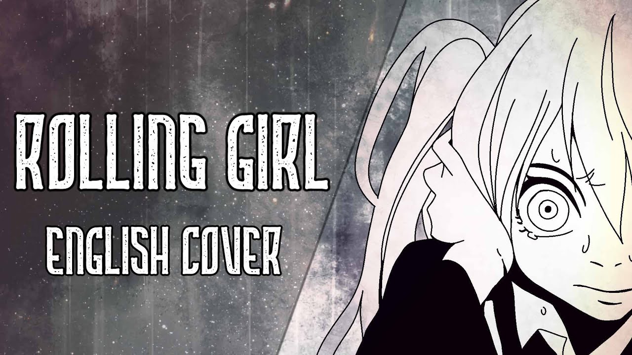 Hatsune Miku - Rolling Girl - English Cover 【Nicki Gee】