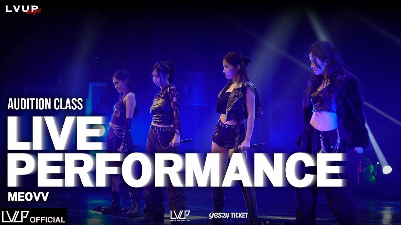 [2026 LVUP TONIGHT 2] 오디션 클래스 / 걸스 라이브 퍼포먼스 - MEOVV