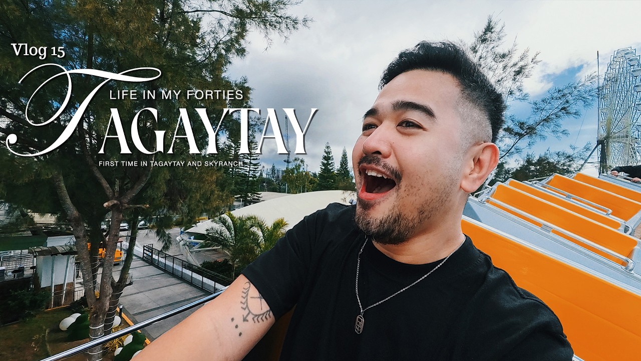 My life at 40 | First time in Tagaytay and Sky Ranch | Vlog 15