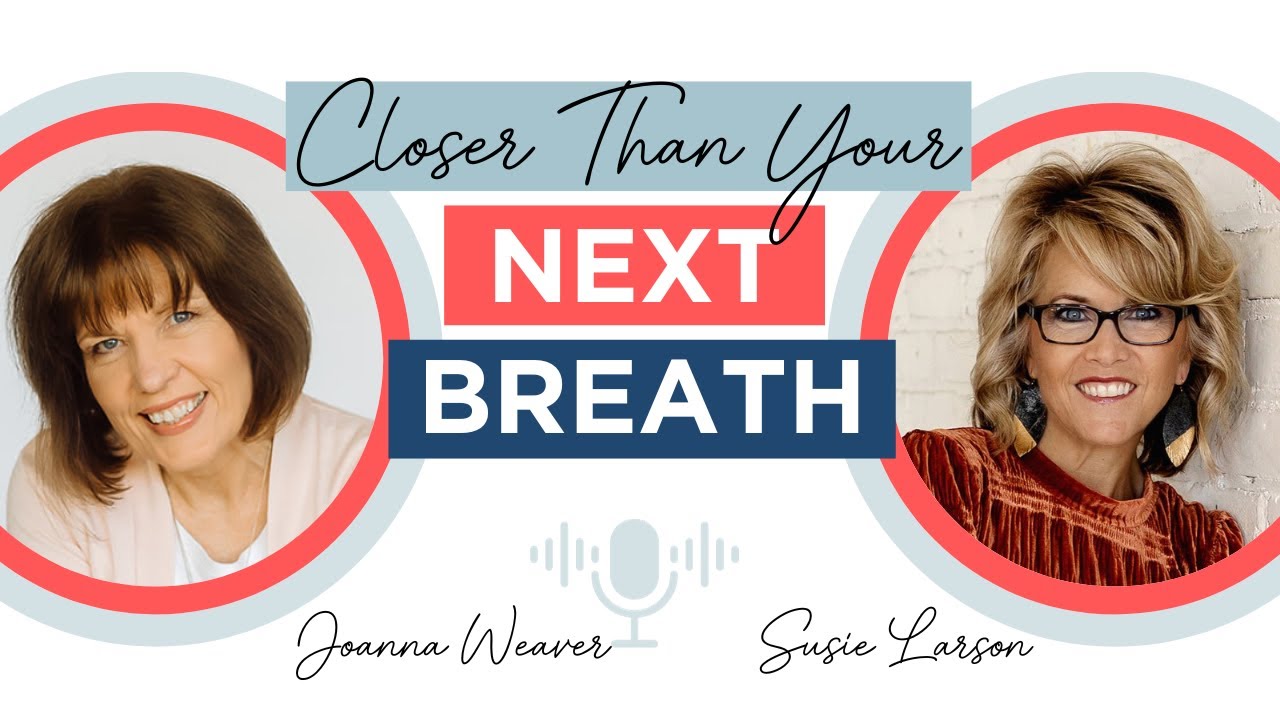 God is CLOSER Than You Know🤝with Susie Larson
