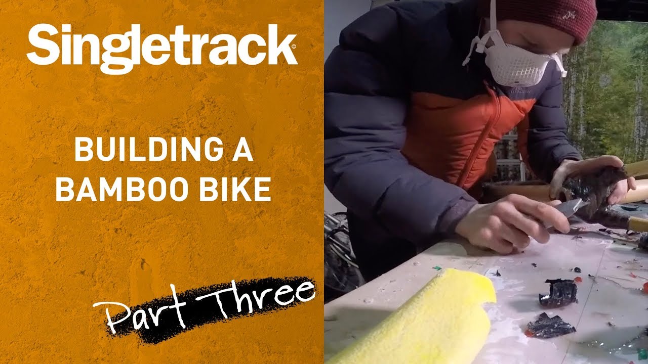 Building a Bamboo Bike - Part Three