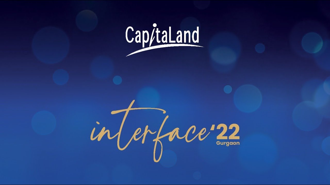 CapitaLand India presents Interface 2022@Gurgaon