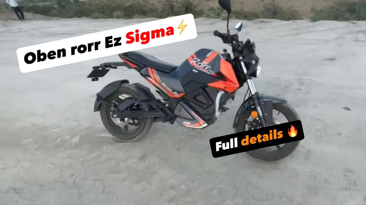 Oben rorr ez sigma review | full detail video