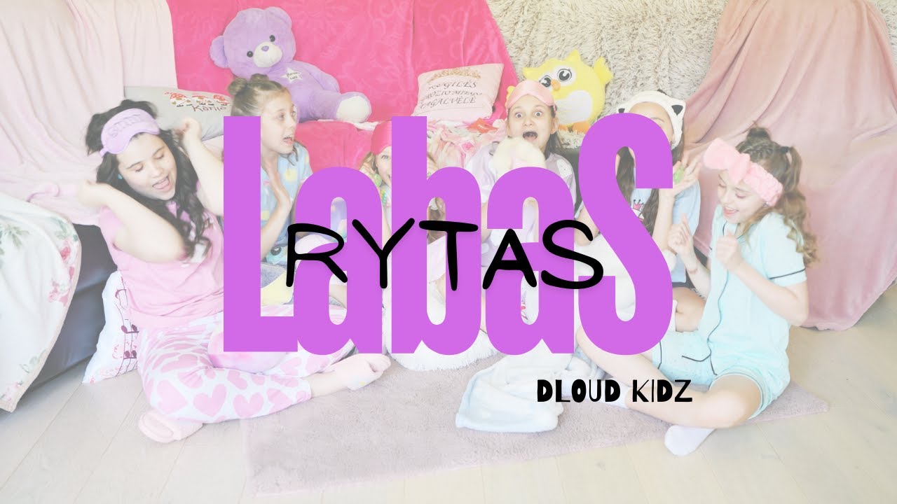 DLoud Kidz - Labas rytas