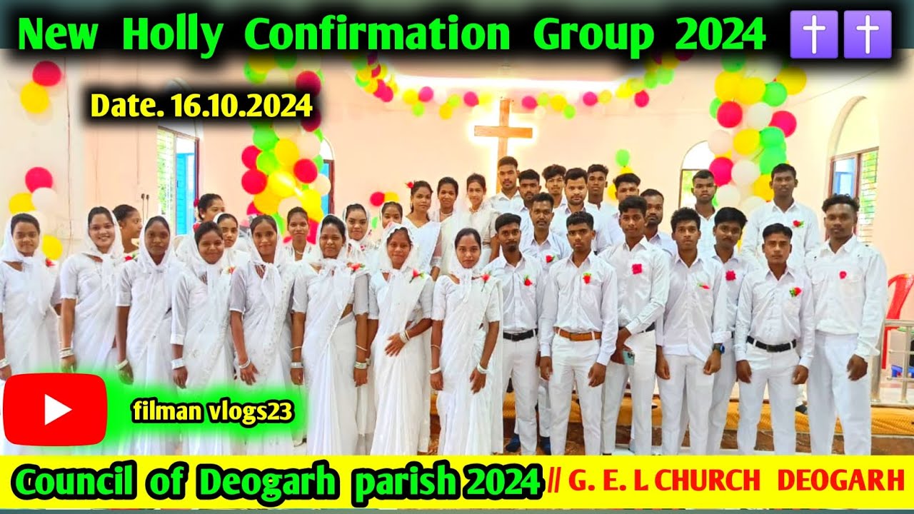 Holy Confirmation ll New Holy ✝️✝️❤❤Confirmation Group 2024 ll Holy Confirmation G. E. L CHURCH DGRH