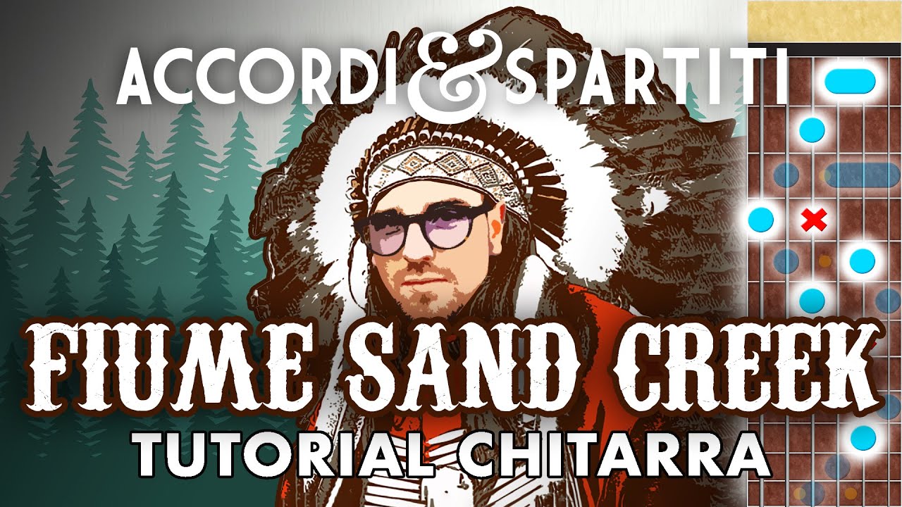 FIUME SAND CREEK Tutorial Chitarra - Fabrizio De André