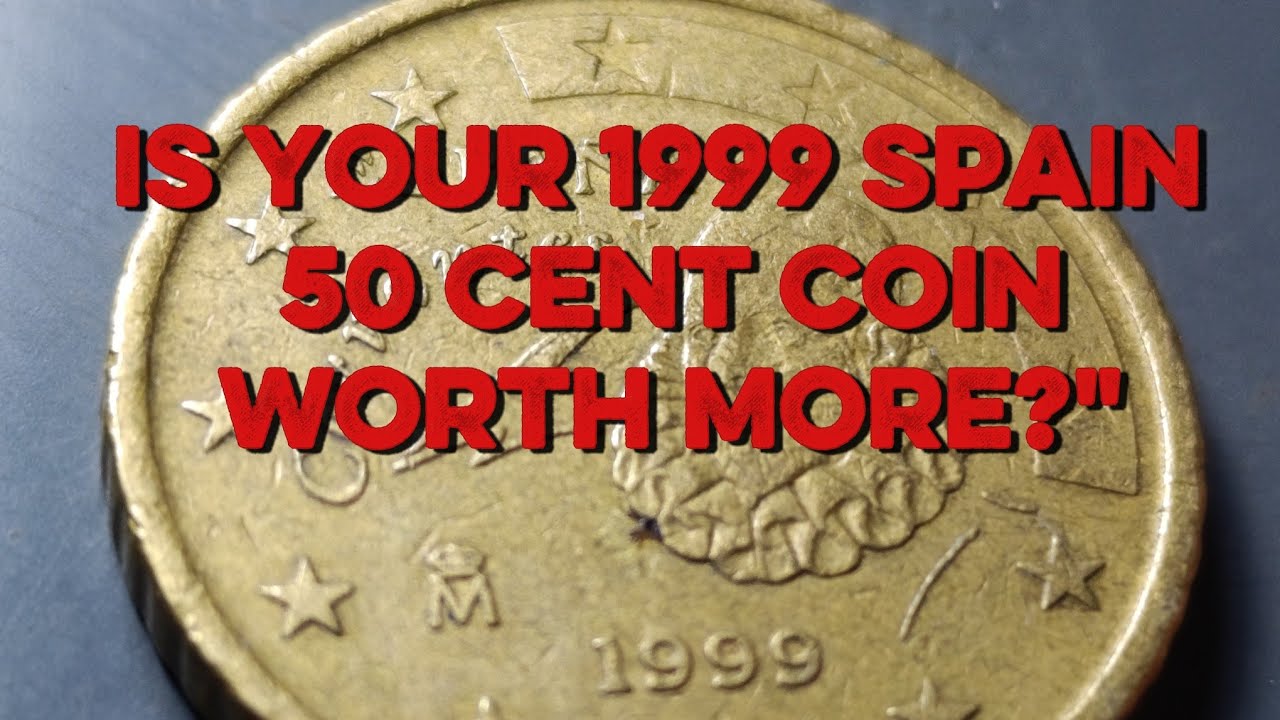 How Much Is a 1999 Spain 50 Euro Cent Coin Worth Today? 💰 #coins #eurocoins #coincoll
