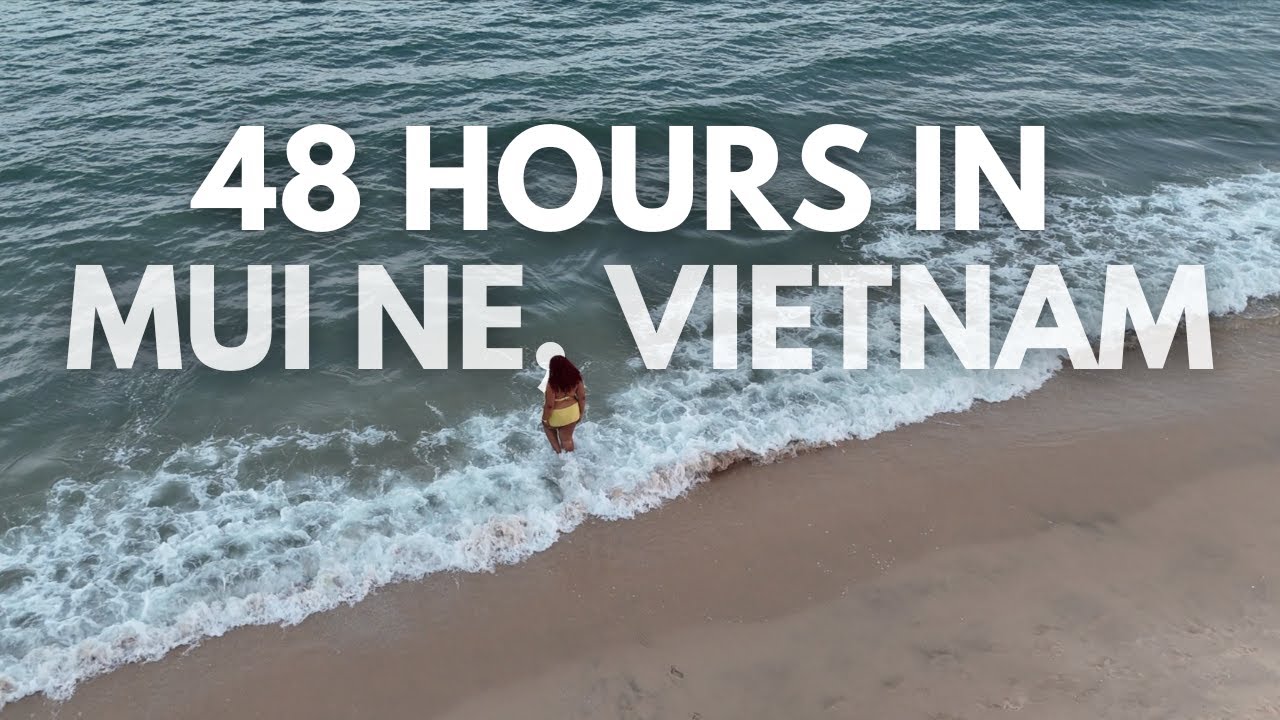 travel vlog: 48 hours in MUI NE, Vietnam | Beach Vibes, Droning & More.