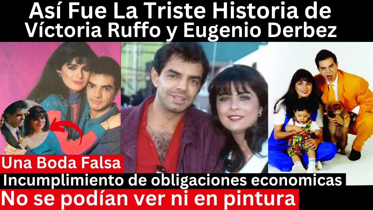 Así fue la triste historia de Amor entre Victoria Ruffo y Eugenio Derbez | Terminó en escándalo