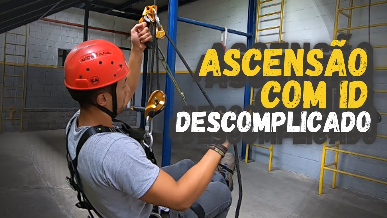 Ascensão na Corda SEM MISTÉRIO Utilizando o APARELHO ID