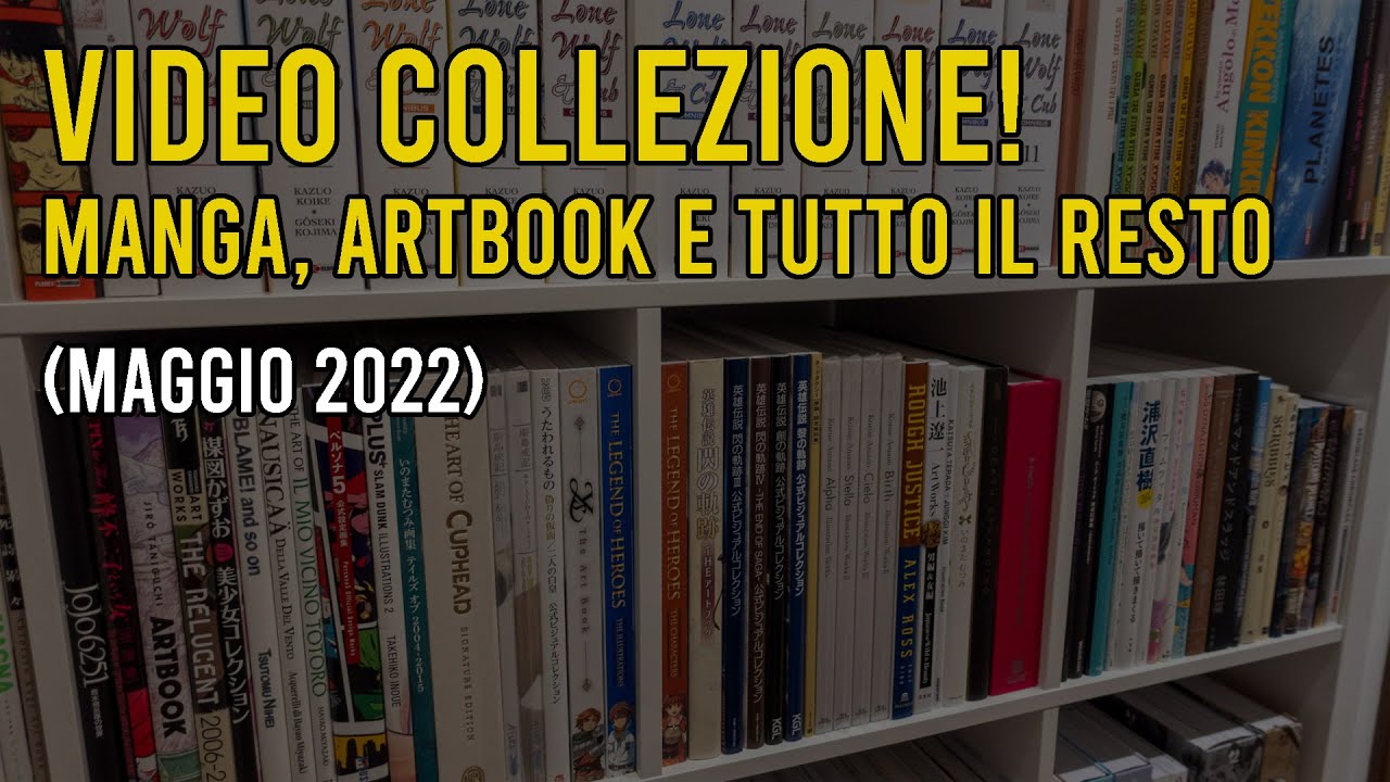 Video COLLEZIONE MANGA by TheJoker0190 (MAGGIO 2022)