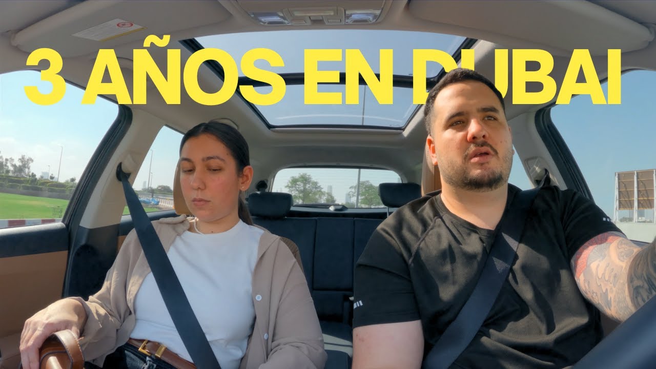 3 años en Dubai. Necesitas ver este video.