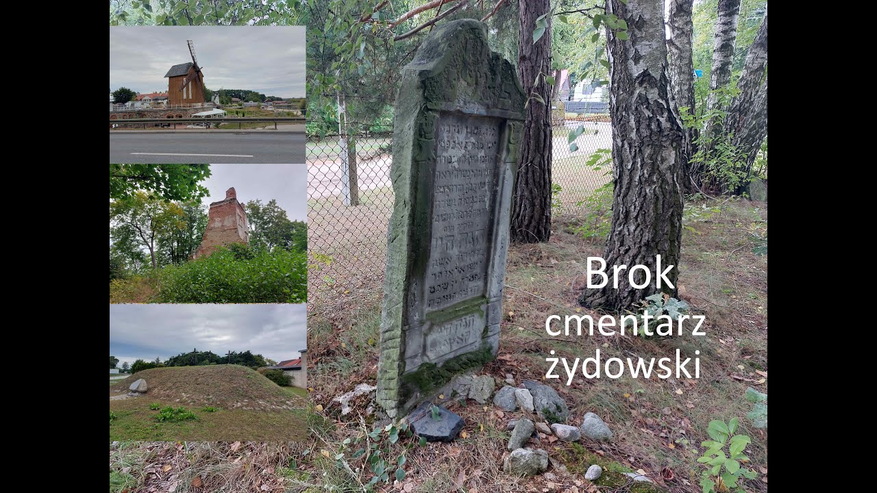 Wiatraki, kurhan, ruiny pałacu i cmentarz żydowski - Brok