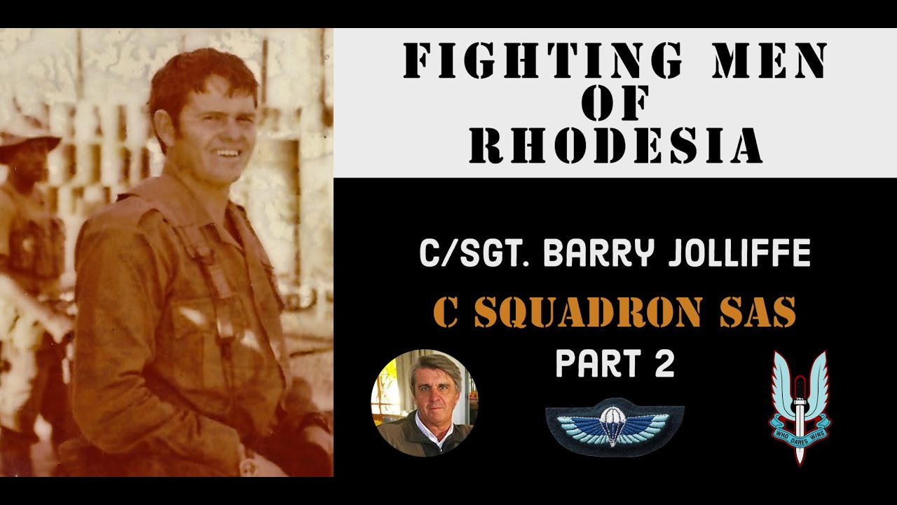 Fighting Men of Rhodesia ep85 | C/Sgt. Barry Jolliffe | part 2