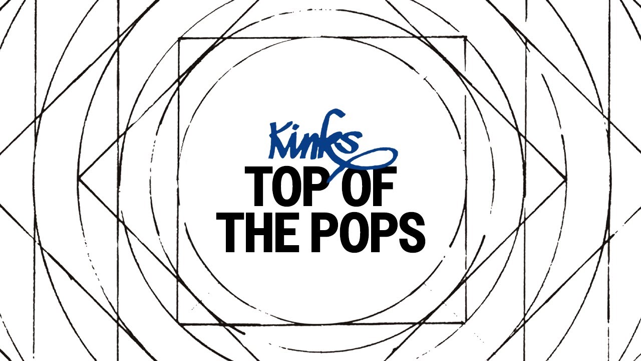 The Kinks - Top of the Pops (Official Audio)
