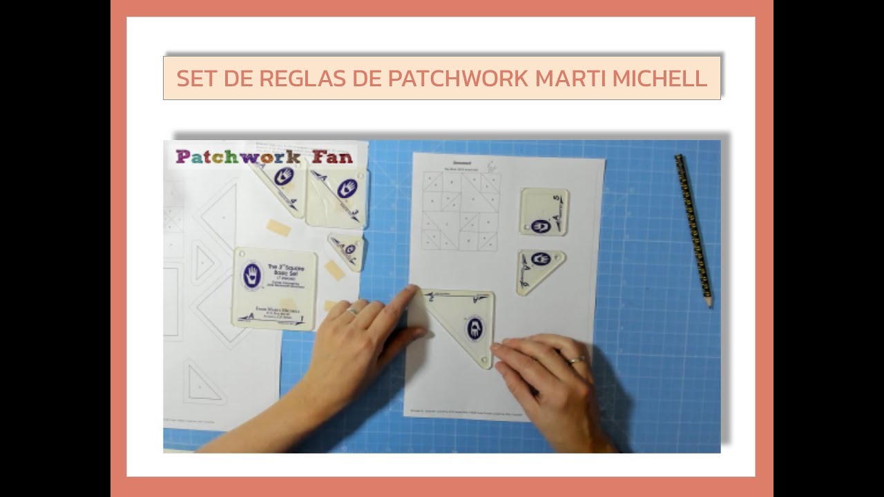 Set de Reglas de Patchwork Marti Michell - Presentación y explicación del set de reglas.