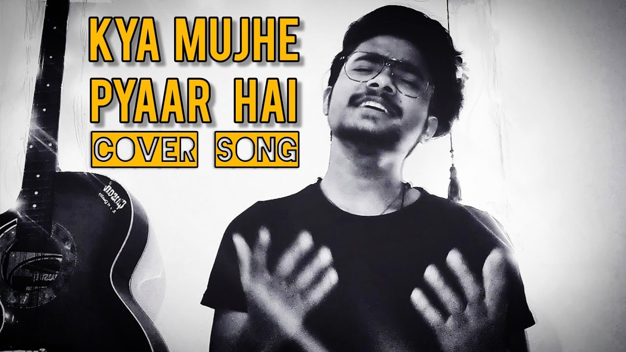 Kya Mujhe Pyaar Hai || Cover Song || k.k. Sir || Yatin Singh ||❤️