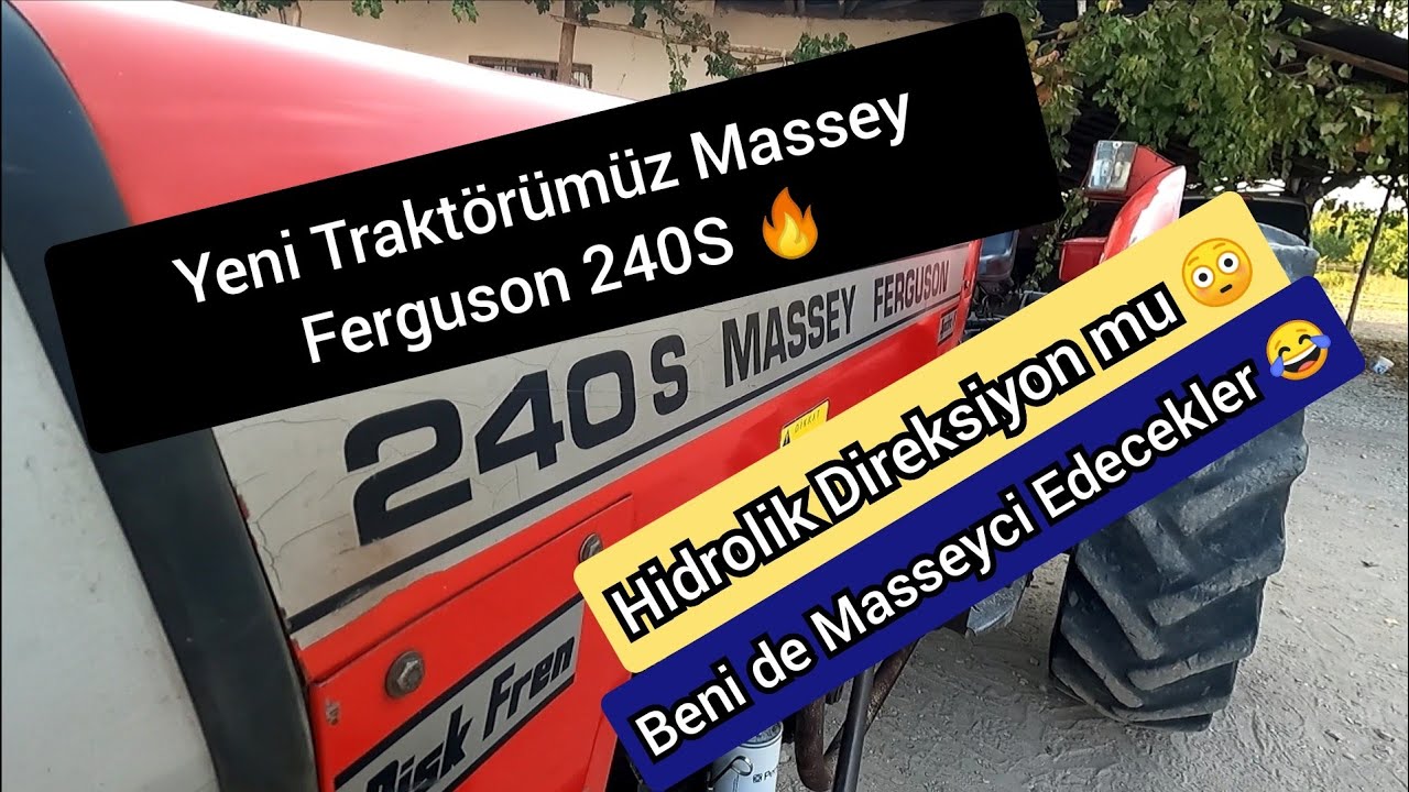 Yeni Trakt&ouml;r&uuml;m&uuml;z MF 240 S🔥| Benide Masseyci Edecekler 😂| #masseyferguson #masseyferguson240