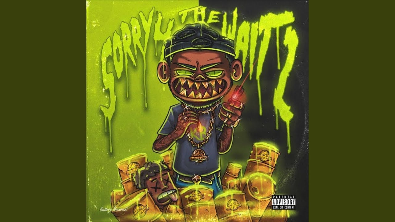 Sorry 4 the wait 2