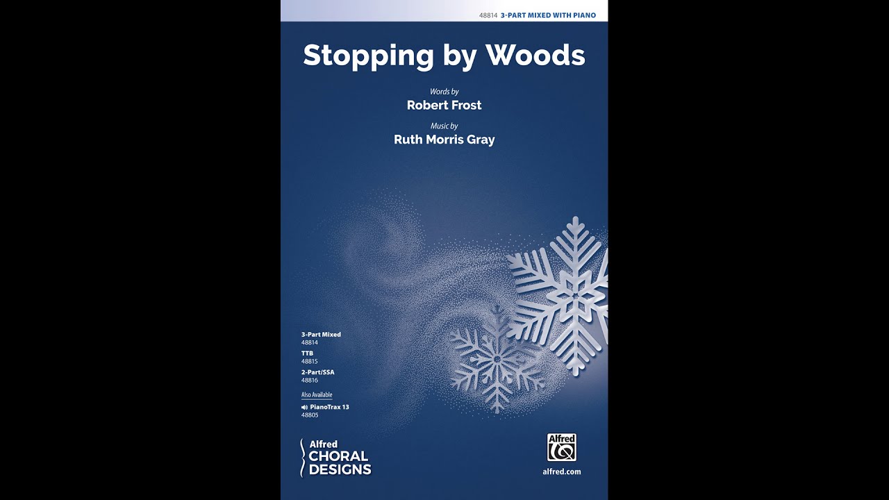 Stopping by Woods (3pt Mixed), by Ruth Morris Gray – Score & Sound