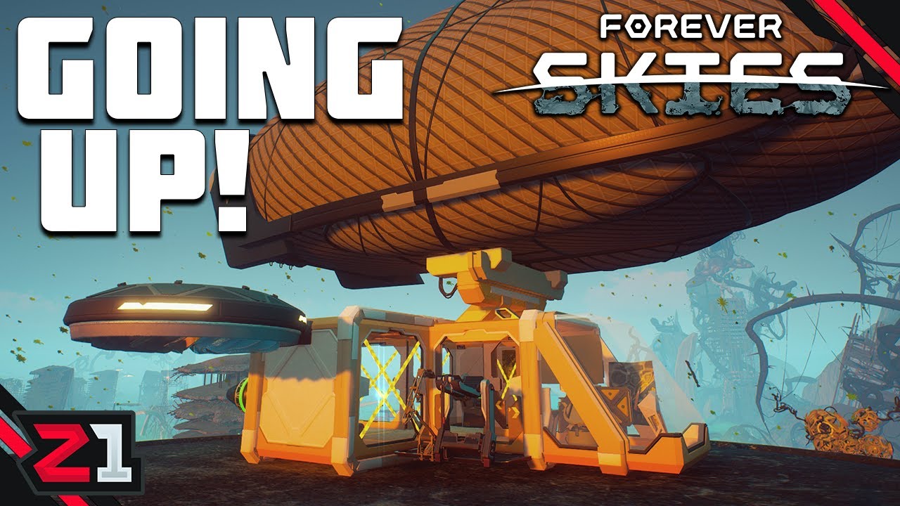 Upgrading The SHIP To Go HIGHER ! Forever Skies [E2]